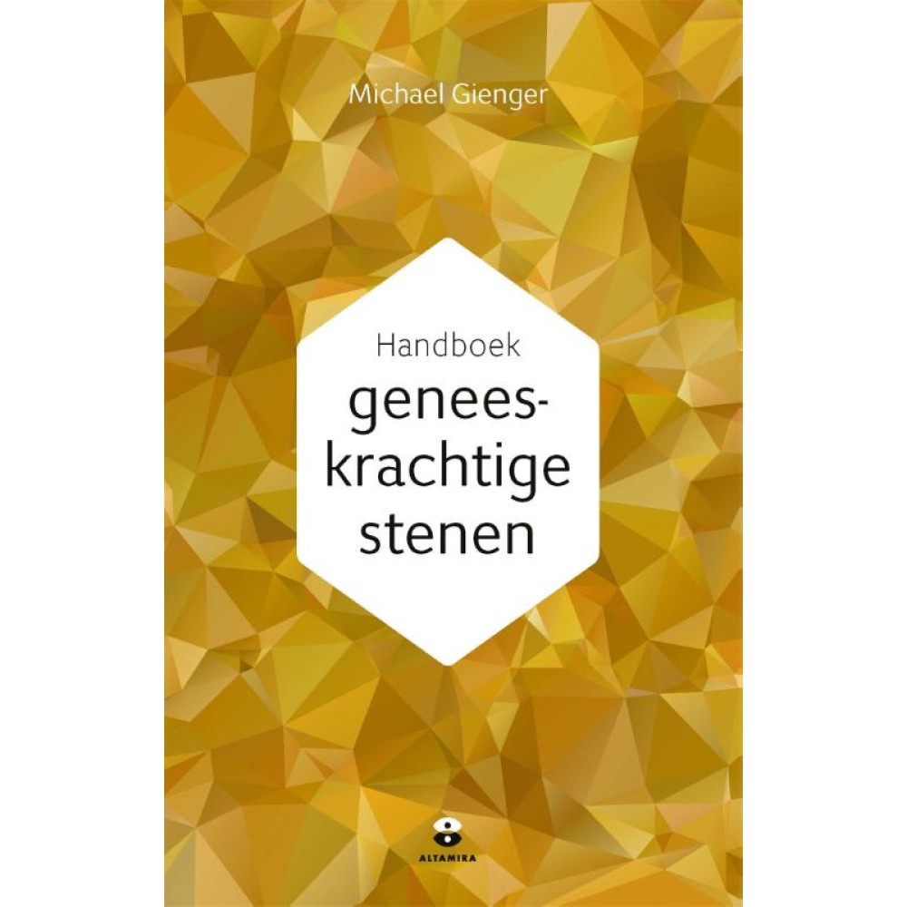 Handboek Geneeskrachtige Stenen Michael Gienger