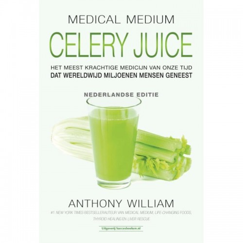 Medical Medium Celery Juice NL Editie Anthony William