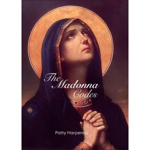 Patty Harpenau The Madonna Codes